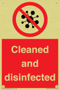 Cleaned and disinfected